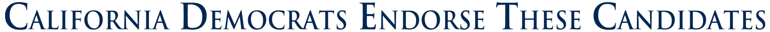 California Democrats Endorse